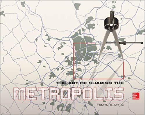 The Art of Shaping the Metropolis - Epub + Converted Pdf
